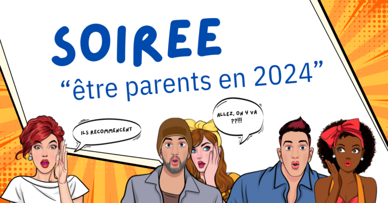 Soirée « être parents en 2024 » le mercredi 15 mai 2024 à 20h